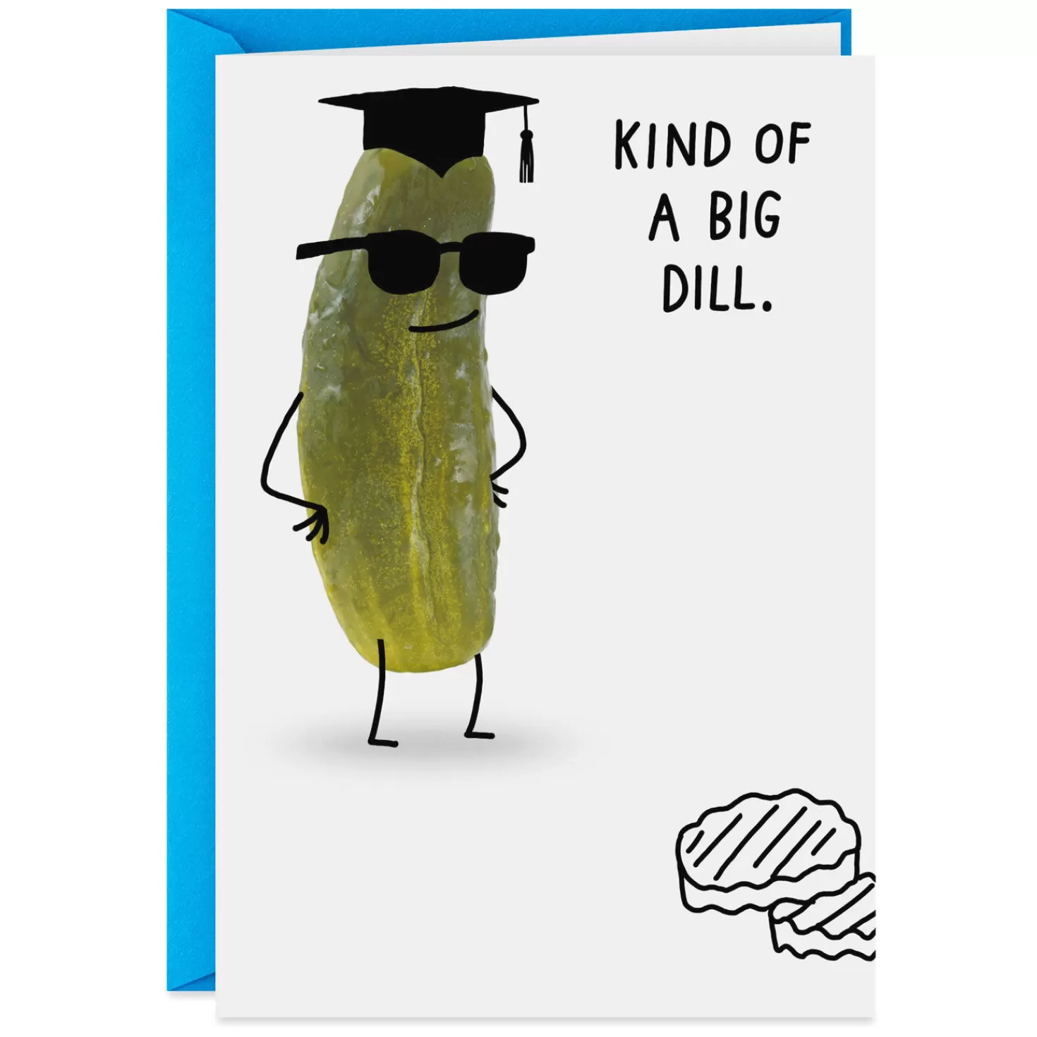 Hot A Big Dill Pickle Funny Graduation Card Graduation