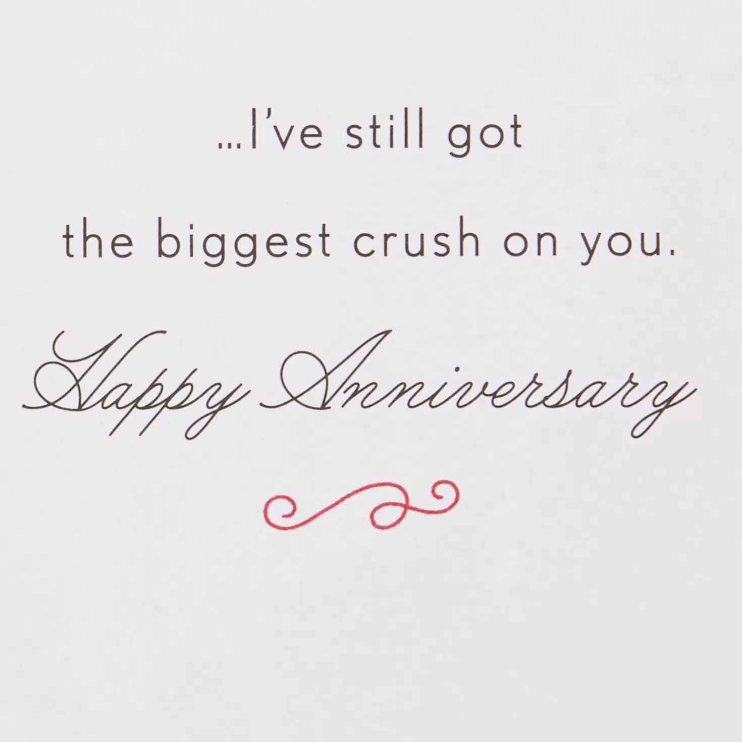 Anniversary>Hallmark Biggest Crush On You Anniversary Card