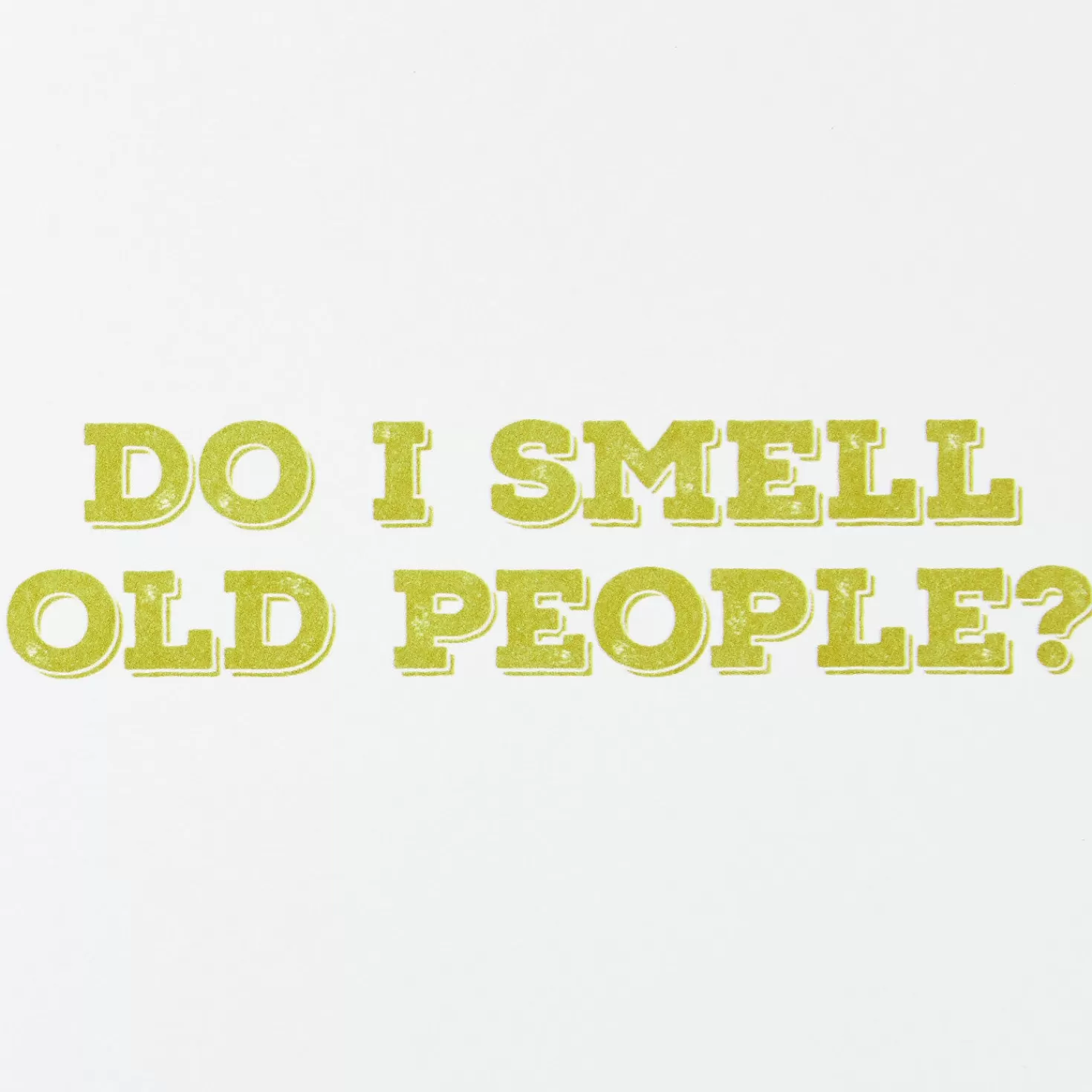 Birthday>Hallmark Do I Smell Old People Funny Birthday Card