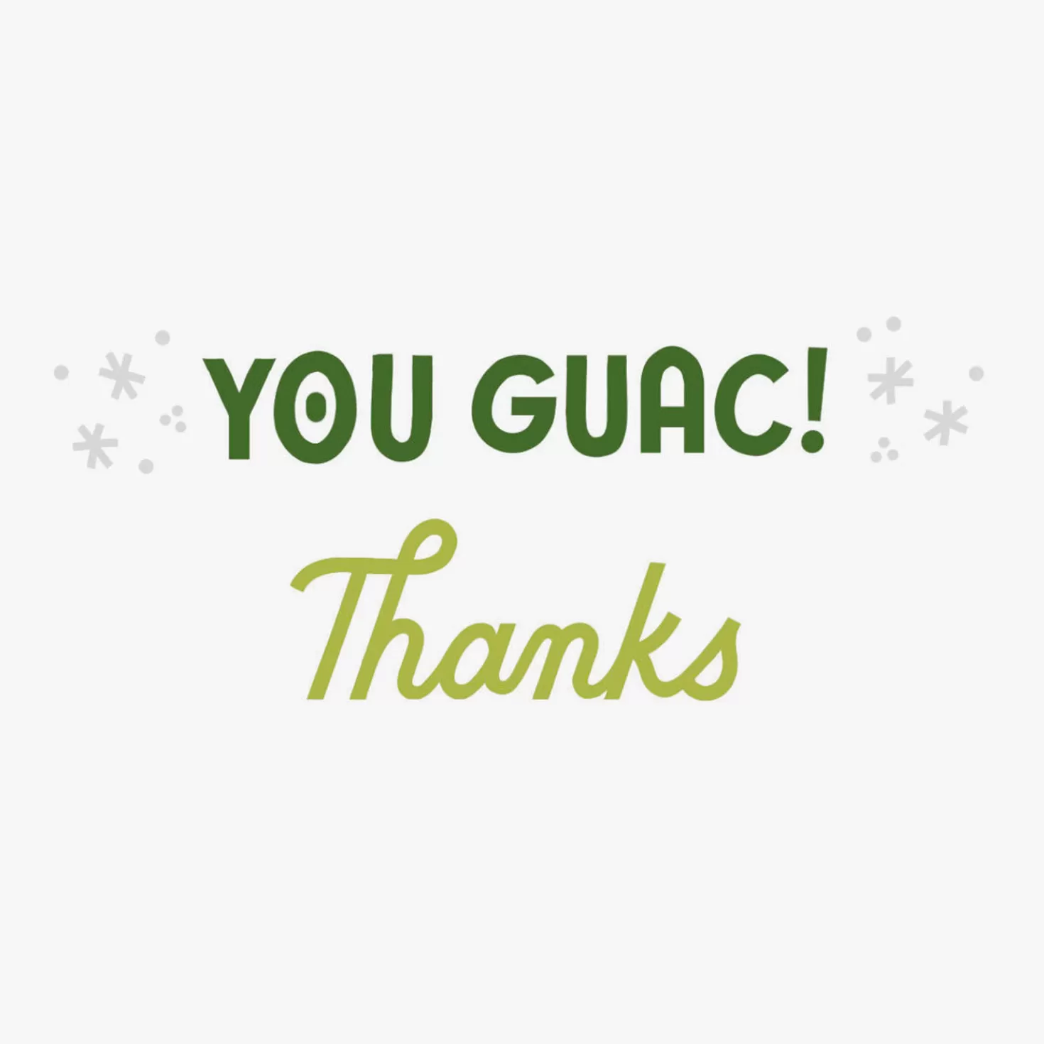 Online On A Scale Of One To Guacamole Thank-You Card Thank You