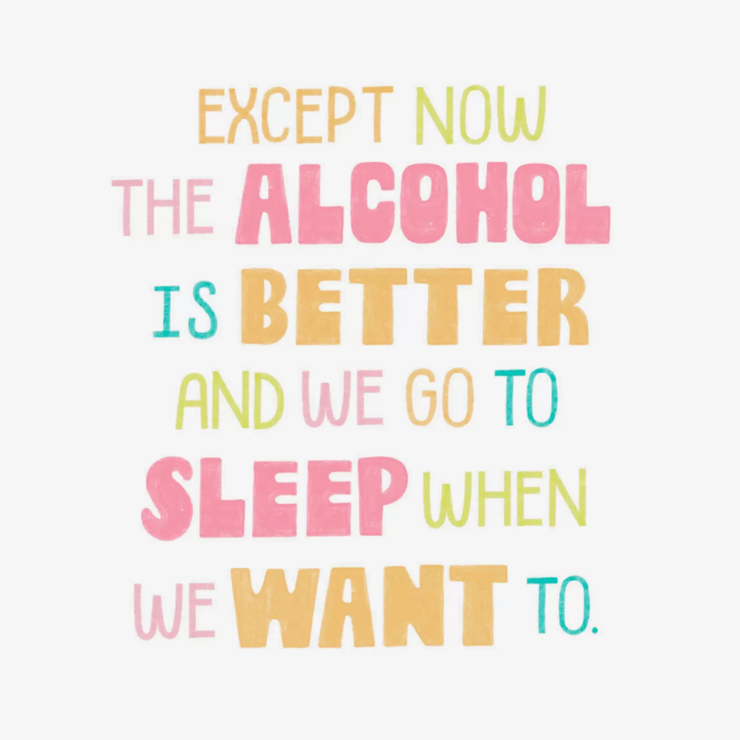 Shop With Age Comes Better Alcohol And Sleep Funny Card Encouragement