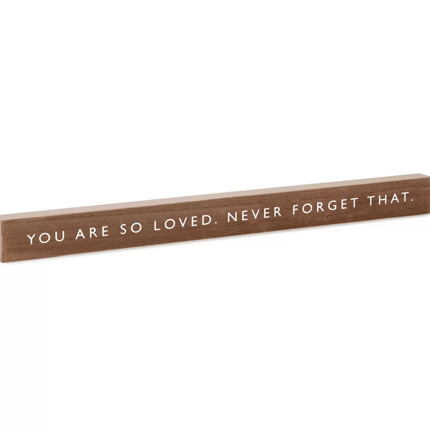 Store You Are So Loved Wood Quote Sign, 23.5X2 Encouragement