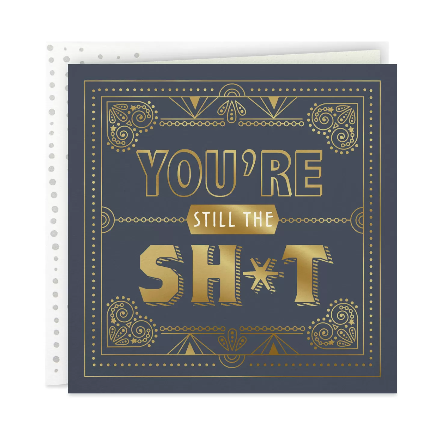 Birthday>Hallmark You'Re Still The Sh*T Birthday Card