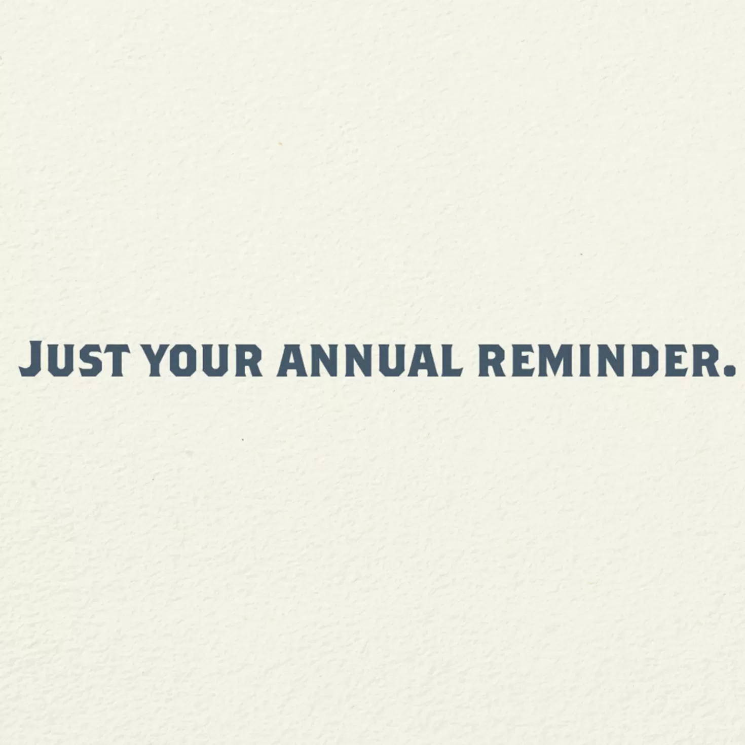 Birthday>Hallmark You'Re Still The Sh*T Birthday Card